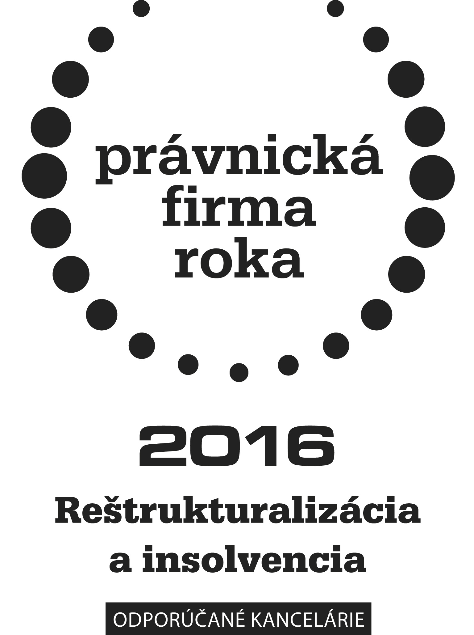 Odpor&uacute;čan&aacute; advok&aacute;tska kancel&aacute;ria pre oblasť re&scaron;trukturaliz&aacute;ci&iacute; a insolvencie